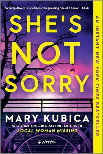 She's Not Sorry: A Psychological Thriller – An Instant NYT Bestseller of Gripping Domestic Suspense