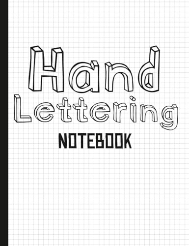 Hand Lettering Notebook: A Playful Graph Paper Sketchbook
