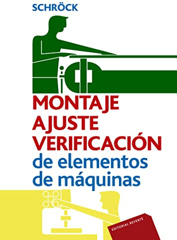 Montaje, Ajuste Y Verificación, De Elementos De Máquinas