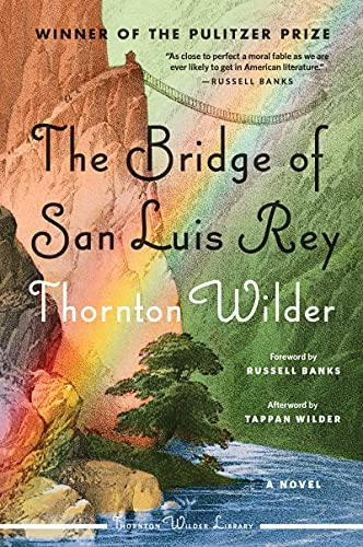 The Bridge of San Luis Rey (Perennial Classics)