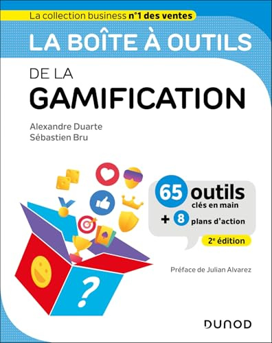 La boîte à outils de la gamification - 2e éd.: 65 outils et 8 plans d'action