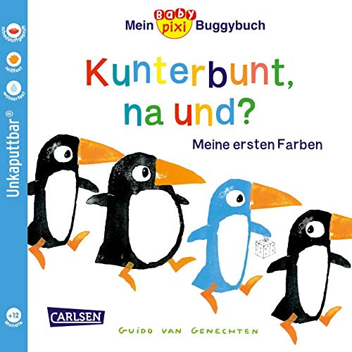 Baby Pixi (unkaputtbar) 83: Mein Baby-Pixi-Buggybuch: Kunterbunt, na und?: Ein Buggybuch für Kinder ab 1 Jahr (83)