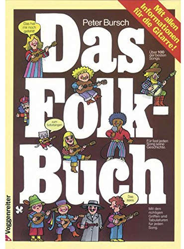 Das Folk - Buch: Mit allen Informationen für die Gitarre
