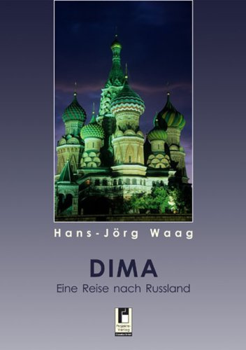 Dima: Eine Reise nach Russland