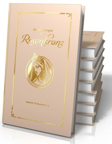 Betrachtungen zum Rosenkranz