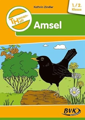 Themenheft Amsel 1./2. Klasse (Themenhefte)