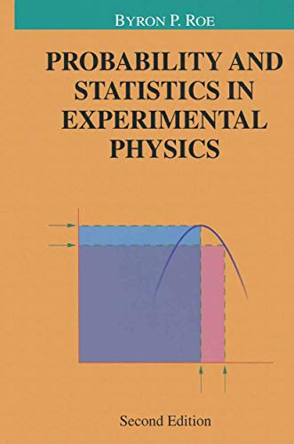 Probability and Statistics in Experimental Physics (Undergraduate Texts in Contemporary Physics)