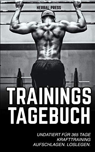Trainingstagebuch: Undatiert für 365 Tage Krafttraining