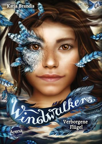 Windwalkers (1). Verborgene Flügel: Auftakt der neuen Tier-Fantasy-Reihe über eine Schule für geflügelte Gestaltwandler: Kinderbuch ab 10 Jahren aus ... von Bestseller-Autorin Katja Brandis