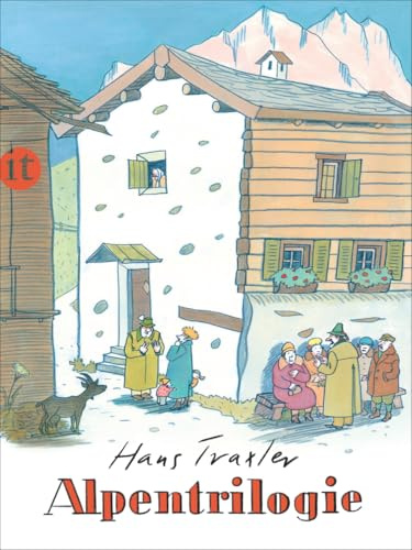 Alpentrilogie: Komm, Emil, wir gehn heim! Franz, der Junge, der ein Murmeltier sein wollte. Sofie mit dem großen Horn (insel taschenbuch)