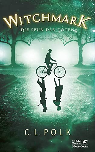 Witchmark. World Fantasy Award für den besten Fantasy-Roman des Jahres 2019: Die Spur der Toten