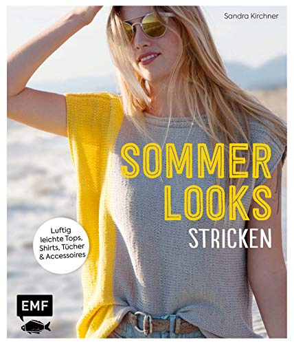 Sommer-Looks stricken: Luftig leichte Tops, Shirts, Tücher und Accessoires