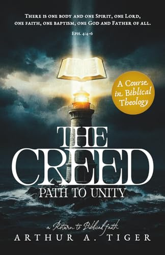 The Creed: Path to Unity: A Textbook of Christian Confession (Christian Apologetics)