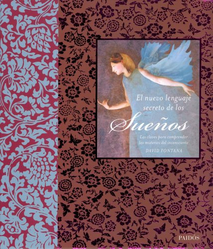 El nuevo lenguaje secreto de los sueños: Las claves para comprender los misterios del inconsciente: 1 (Libros Singulares)