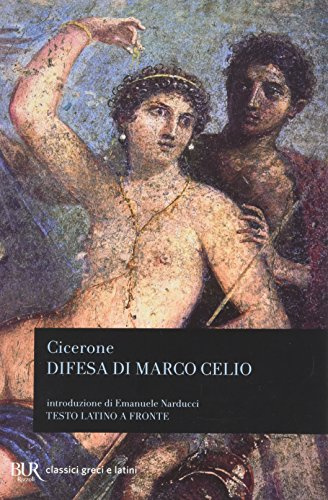 Difesa di Marco Celio. Testo latino a fronte
