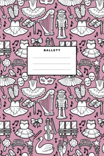 Ballett: Notizbuch (120 Seiten, 15x23cm, gepunktet) Dotted Bullet Grid Tagebuch Journal