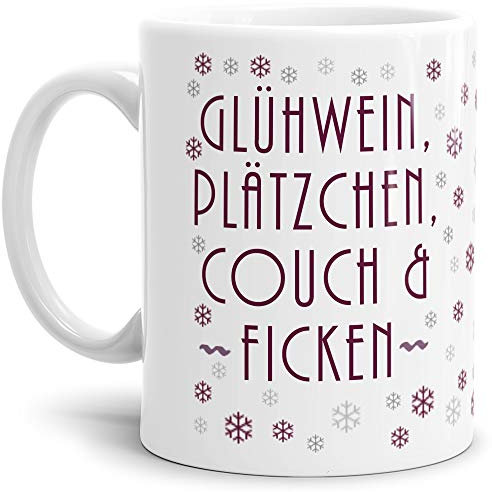 Weihnachts-Tasse mit Spruch Glühwein, Plätzchen, Couch & Ficken - Geschenk-Idee/Lustig/Witzig/Mug/Cup/Weiss