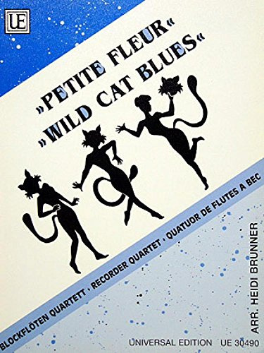 Petite Fleur / Wild Cat Blues. Blockflöte, Quartett