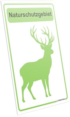 PRINTIMA Naturschutzgebiet Schild – PVC Warnschild 21 x 32 cm – wetterfestes Hinweisschild mit Hirsch-Motiv – Umwelt- & Tierschutz Schild für Wald & Natur