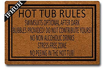 IFHUH Hot Tub Rules Sign Hot Tub Doormat Funny Welcome Mat Front Door Mat Rubber Non Slip Backing Funny Doormat Indoor Outdoor Rug 30 in(W) X 18 in(L)