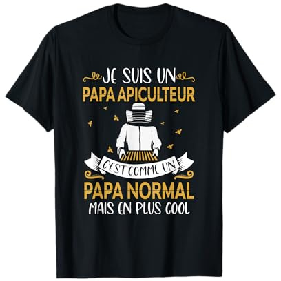 Humour apiculteur abeille cadeaux apiculture papa fête des pères T-Shirt
