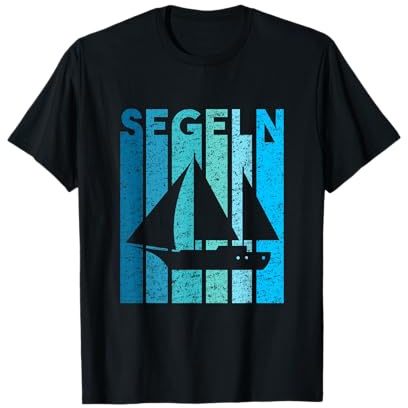 Segeln - Lustiges Segler Segeln T-Shirt