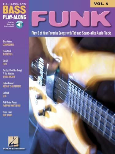 Bass Play-Along Volume 5: Funk: Noten, Play-Along, Bundle, CD für Bass-Gitarre: Play 8 of Your Favorite Songs With Tab and Sound-alike Cd Tracks (Bass Play-along, 5, Band 5)