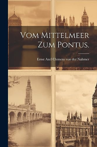 Vom Mittelmeer zum Pontus.