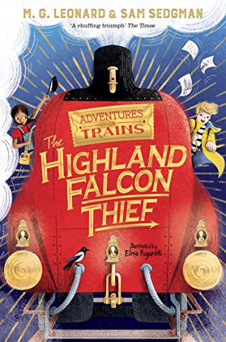 The Highland Falcon Thief: 1 (Adventures on Trains, 1)