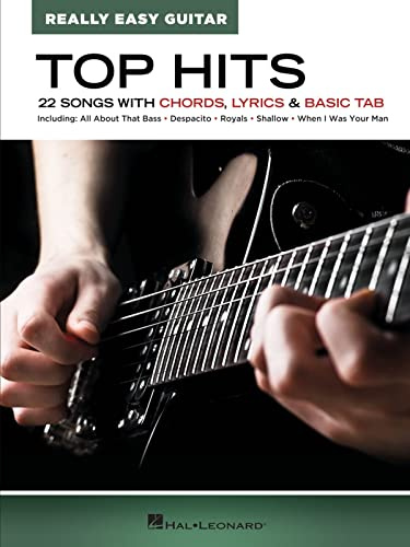 Really Easy Guitar - Top Hits: 22 Songs With Chords, Lyrics & Basic Tab