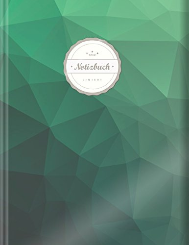 Liniertes Notizbuch (©Star, A4, 156 Seiten, Softcover) || Mit Register + Doppelrand + Lineatur 27 || Dickes Notizbuch, Fester Einband, Deutschheft, Schreibheft, Schulheft, Tagebuch, „Green Polygonal“