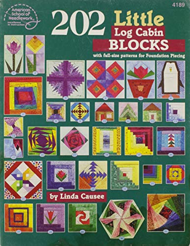 202 Little: 101 Log Cabin Blocks