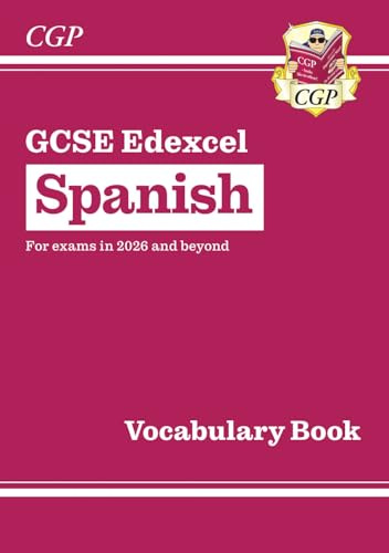 GCSE Spanish Edexcel Vocabulary Book: for the 2027 and 2028 exams (CGP Edexcel GCSE Spanish)