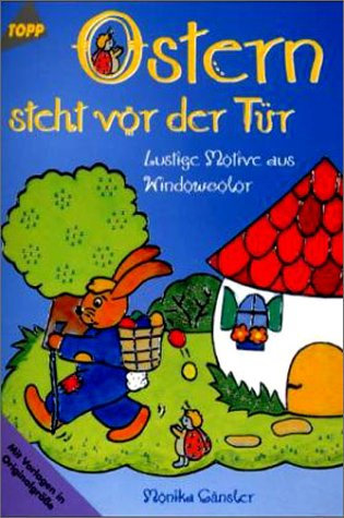 Ostern steht vor der Tür!: Windowcolor