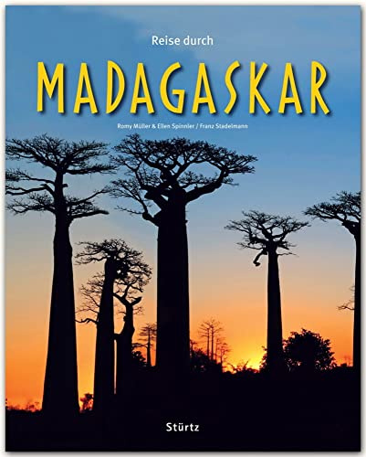 Reise durch Madagaskar: Ein Bildband mit über 200 Bildern auf 140 Seiten - STÜRTZ-Verlag