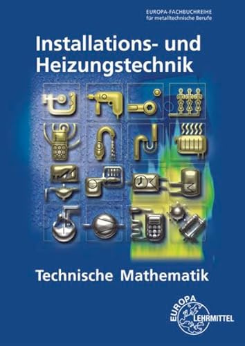 Technische Mathematik Installations- und Heizungstechnik