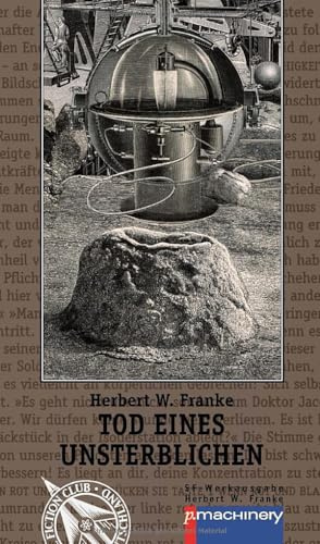 TOD EINES UNSTERBLICHEN: Science-Fiction-Roman: 80