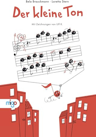 Der kleine Ton: Unterhaltsame Musikerziehung ab 4 Jahren