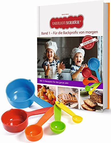 Kinderleichte Becherküche - Für die Backprofis von morgen (Band 1): Backset inkl. 5 farbigen Messbechern, Mit 15 leckeren Rezepten für das ganze Jahr, ... Backen und Kochen für Kinder ab 3 Jahren)