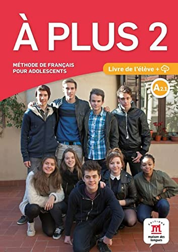 A Plus 2 Livre de l'eleve + CD: À plus! 2 Livre de l´élève + CD