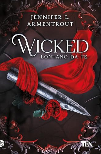 Wicked. Lontano da te: Vol. 1