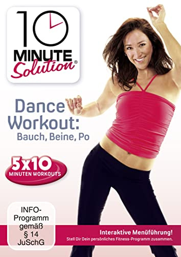 10 Minute Solution - Dance Workout: Bauch, Beine Po/5x10 Minuten Workouts