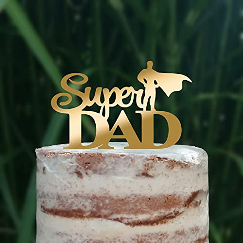 Cake Topper (Super DAD) Acryl/Holz, Tortenstecker, Tortenfigur, Tortendeko, Torte, Tortenständer, Geburtstag, Vatertag (Gold)