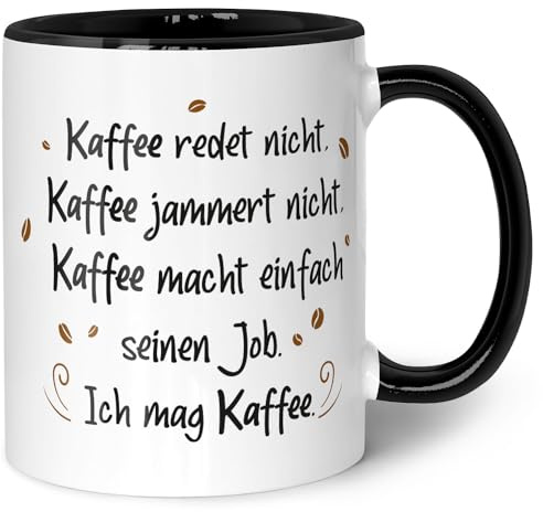 Bedruckte Tasse mit Spruch - Kaffee redet nicht - Lustige Geschenke - Geschenk für Mama Papa Freunde Geburtstag Muttertag Vatertag Valentinstag Weihnachten - Männer & Frauen - Schwarz & Weiß