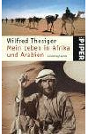 Mein Leben in Afrika und Arabien: Autobiographie (Piper Taschenbuch, Band 4426)