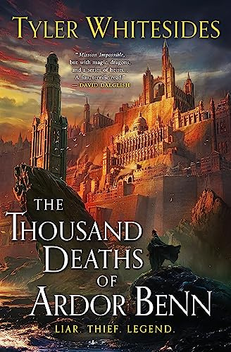 The Thousand Deaths of Ardor Benn: Kingdom of Grit, Book One