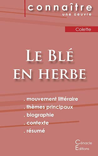 Fiche de lecture Le Blé en herbe de Colette (Analyse littéraire de référence et résumé complet)