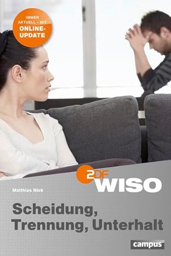 WISO: Scheidung, Trennung, Unterhalt: Immer aktuell - mit Online-Update