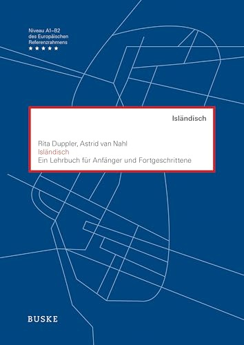 Isländisch. Un libro de texto para principiantes y avanzados.