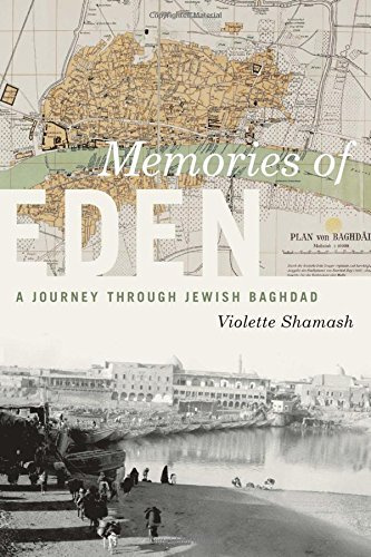 Memories of Eden: A Journey Through Jewish Baghdad